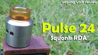 Pulse 24 BF RDA from Vandy Vape & Tony B - Review