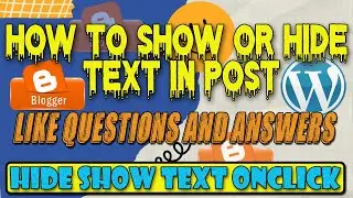 How to Show and Hide Text in Blog Post| DropDown Questions and Answers| Show/Hide Text on Text Click