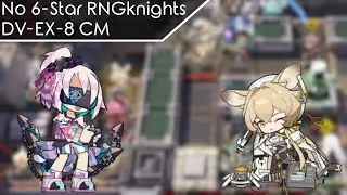 Dorothy vs Unkillable Squid | No-6 Star RNGknights | DV-EX-8 CM