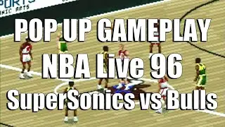NBA Live 96 - Sonics vs Bulls - Pop Up Gameplay