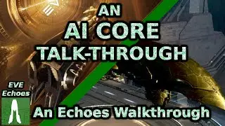 How Do I Run The AI Core? Echoes Walkthrough