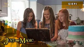 Just Add Magic - FULL EPISODE | Just Add Magic | Season 1 Episode 1