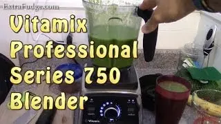 Vitamix Professional Series 750 Blender Initial Impression and Healthy Green Smoothie Demo