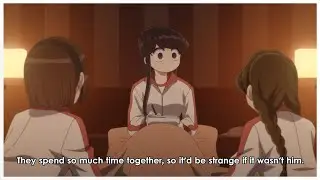 Komi Bring Up Her Crush