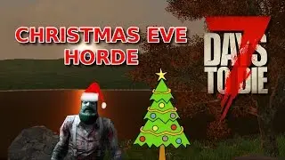 7 DAYS TO DIE - PS4 Version 1.09 - Christmas Eve horde! (19)