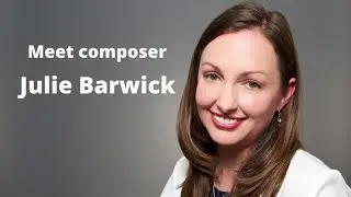 Composer Julie Barwick talks about her composition for brass quintet, 