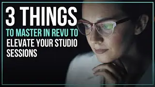 Three Things to Master in Revu to Elevate Your Studio Sessions