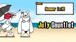 July Gauntlet I - Summer Lv.10 - The Battle Cats