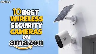 ✅Top 10 Best Wireless Security Camera on Amazon 2025 🔥 (Part 2)