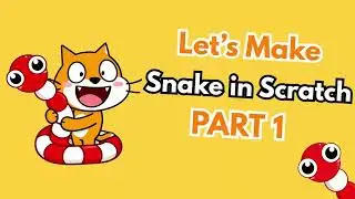 Scratch Snake Game Tutorial (Part 1): Easy Snake Movement for Beginners