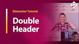 how to - Elementor - Double Header
