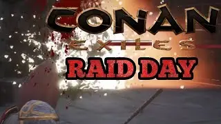 Conan Exiles RAIDING WITH BOMBS RAIDING WITH ORBS RAIDING WITH ARROWS OUR FIRST RAID AS A CLAN 2020