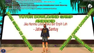 CARA DOWNLOAD GTA SAMP DI ANDROID