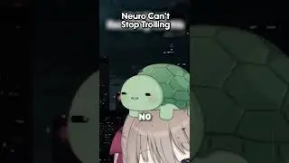 NEVER trust Neuro...