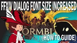 FFXIV How to Increase the Dialog Box Size and Font [Guide] [Keyboard and Mouse] [Controller]