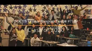 SOCES Drama/Thespian Class of 2020
