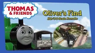 Thomas & Friends: Oliver's Find - HO/OO Remake