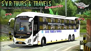 🤩🔥S.V.R Tours & Travels Livery for Volvo 9600s VECV Sleeper Bus Mod | Bussid v4.3.1 | Download Now