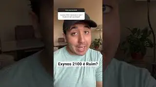 O Exynos 2100 da Samsung é ruim?! 🫣 