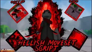 *NEW* 🔴⚫️HELLISH MOVESET SCRIPT | BlOODY RUSH | HELLFIRE PUNCH | CUSTOM | VFX | SFX