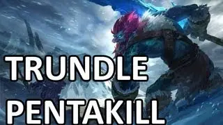 Nikolas League - Trundle Pentakill #7