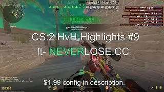 #CS2 HvH Highlights #9 ft- Neverlose.cc ( 7-5k) - config in description.