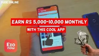 EARN RS 5,000-10,000 MONTHLY VERY EASY MUST WATCH! | EZO NOW