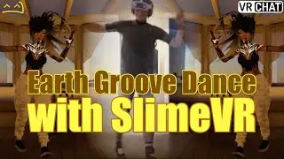Beyond Reality: Earth Groove with Full Body Tracking