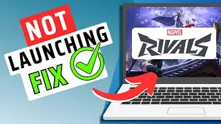 How To Fix Marvel Rivals Not Launching On Windows 10- Quick Tutorial