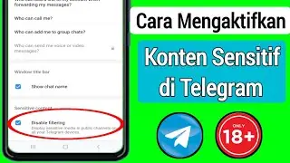 Cara Mengaktifkan Konten Sensitif di Telegram (2024) | Matikan Konten Sensitif Telegraf