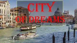 Experience Venice’s Spectacular Beauty / venice Walking Tour city of dreams / Short Film 2022