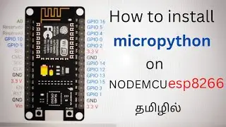 How to install micropython on nodeMCU esp8266 |Tamil