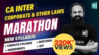 CA Inter | Corporate & Other Laws Full Marathon | Amendments & RTP | September 2024 | CS Sai