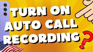 How do I turn on auto call recording on my Samsung Galaxy A54 5G, A53, A52s, A55