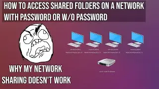 How to Access Shared Folders on a Network with password or w/o password (19H1/19H2/2004/20H1)