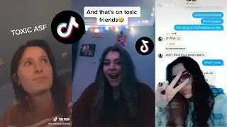 Toxic Friends Check | New Tik Tok Compilation --Tik Tok Time 🤣🤣🤣