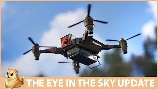 Rust - The Eye In The Sky Update - Everything You Need To Know