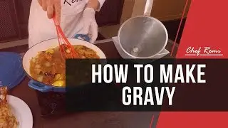 How To Make Gravy