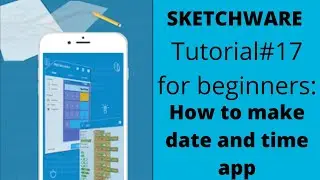 How to see date and time in app in sketchware: tutorial#17