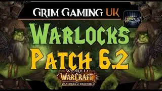 Warlock Patch 6.2 (WoW)