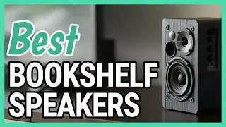 Best Bookshelf Speakers (2020) – TOP 11!