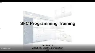MELSEC iQ-R Series SFC Programming Training Video