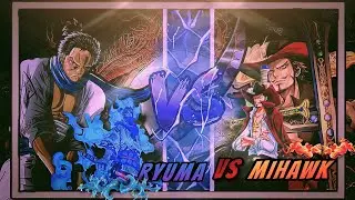 Sword God Ryuma vs Hawkeye Mihawk | One piece Hindi