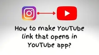 Make your YouTube link open directly into YouTube app