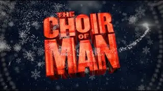 Christmas with The Choir of Man - Out December 1st!