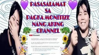 PASASALAMAT SA PAGKAMONITIZE NANG CHANNEL KO (NO DRAMA)