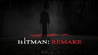 Hitman: Remake Reveal