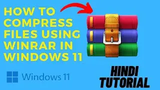 How to Highly Compress Files using WinRAR | Highly Compress File Size using WinRAR In Windows 11