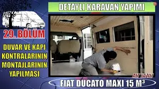 Duvar ve kapı kontralarının montajının yapılması (Mastiklenip vidalanması) / DETAYLI KARAVAN YAPIMI
