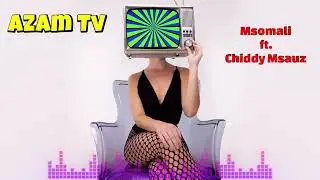 Msomali ft. Chiddy Msauz - Azam Tv (Official Audio)